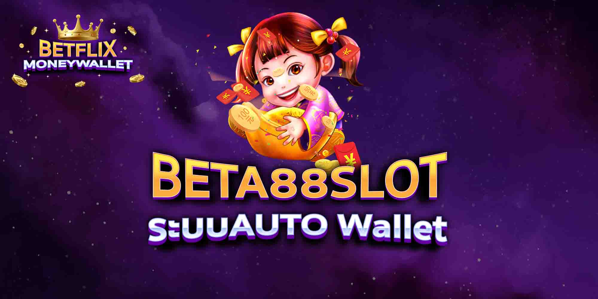 BETA88SLOT-ระบบAUTO-Wallet