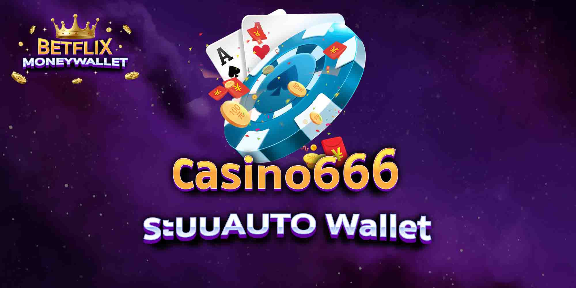 casino666-ระบบAUTO-Wallet